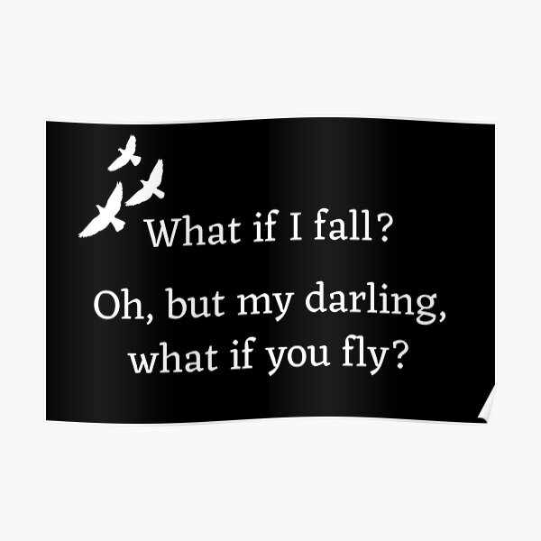 What If I Fall Posters For Sale Redbubble