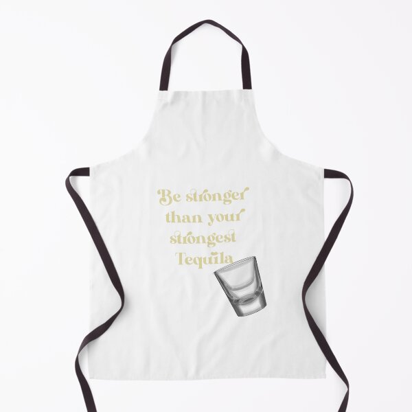 Item preview, Be Stronger than your Strongest Tequila designed and sold by chayse-holden.