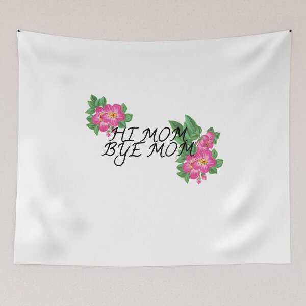 Item preview, hi mom bye mom designed and sold by Elyora.