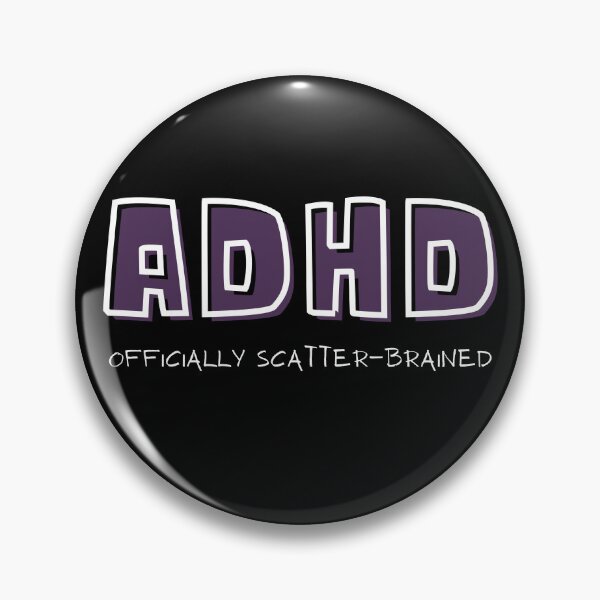 Item preview, ADHD Officially Scatterbrained designed and sold by LoveLifeRandom.