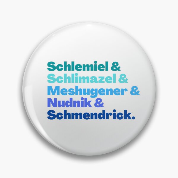 Item preview, Schlemiel Schlimazel Meshugener Nudnik and Schmendrick, Yiddish Funny Expression designed and sold by NJGDesigns.