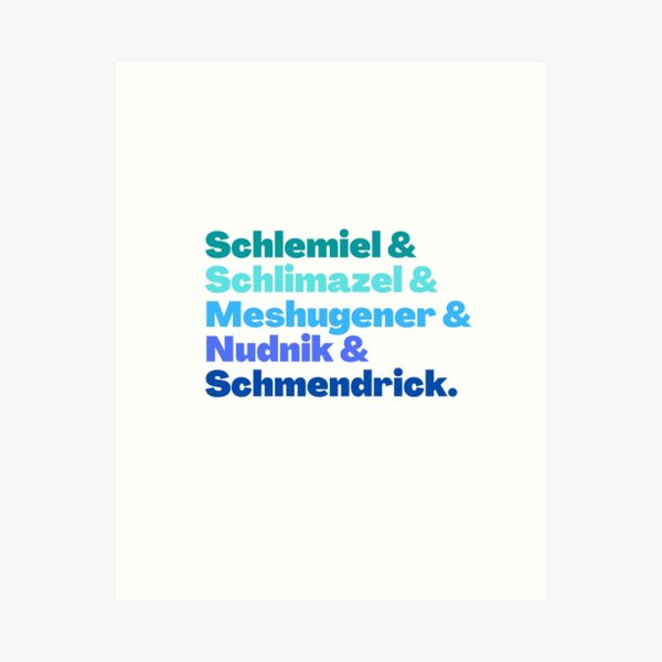 Item preview, Schlemiel Schlimazel Meshugener Nudnik and Schmendrick, Yiddish Funny Expression designed and sold by NJGDesigns.