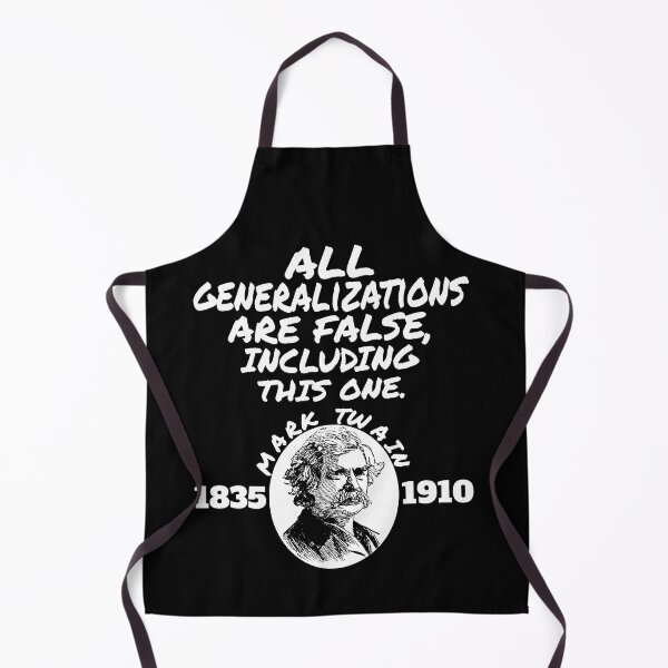 Item preview, All generalizations are false, including this one. designed and sold by Recoshet.