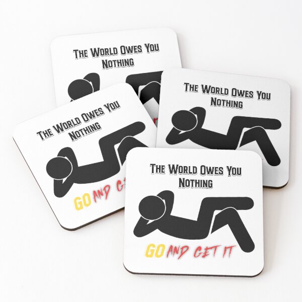 Item preview, The World Owes You Nothing designed and sold by ArtCollectables.
