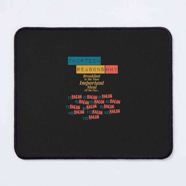 Item preview, Thirteen Reasons Why Breakfast and Bacon Design Essential T-Shirt designed and sold by PaulLinnemann.