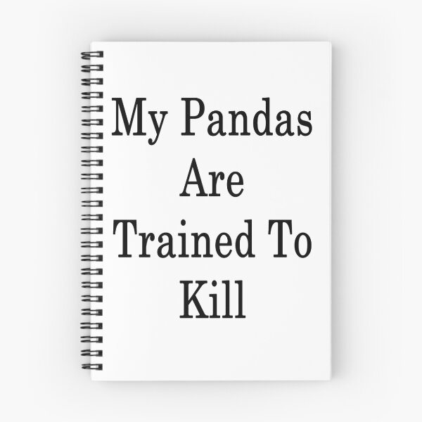 Item preview, My Pandas Are Trained To Kill  designed and sold by supernova23.