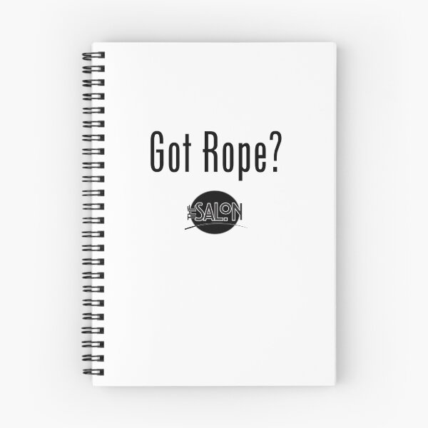 Item preview, Got Rope? Black text. designed and sold by thesalonbne.