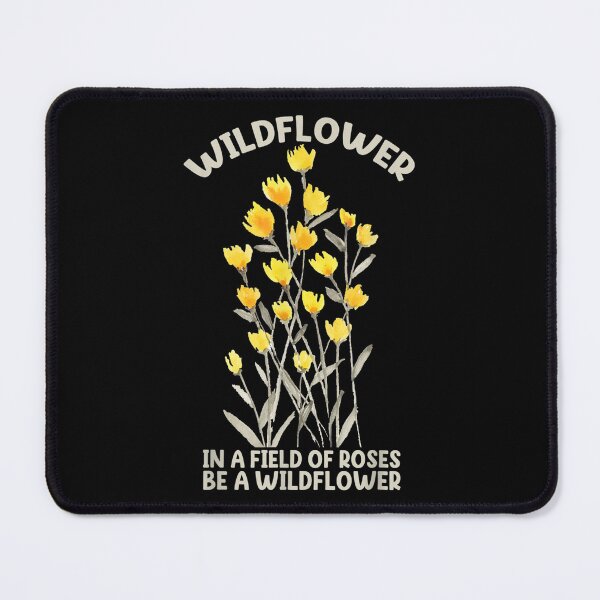 Item preview, Wildflower Flower Design Quote Be A Wildflower  designed and sold by laurenm233.