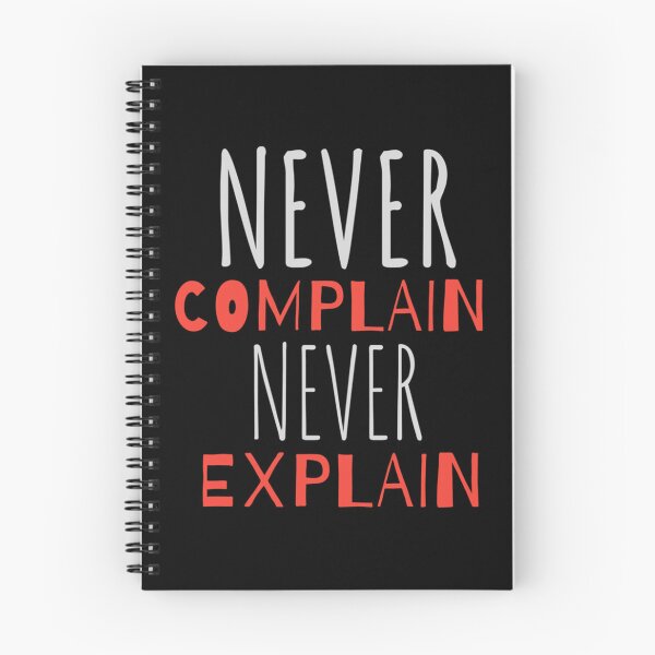 Item preview, Never Complain Never Explain  designed and sold by Xavia-AU.
