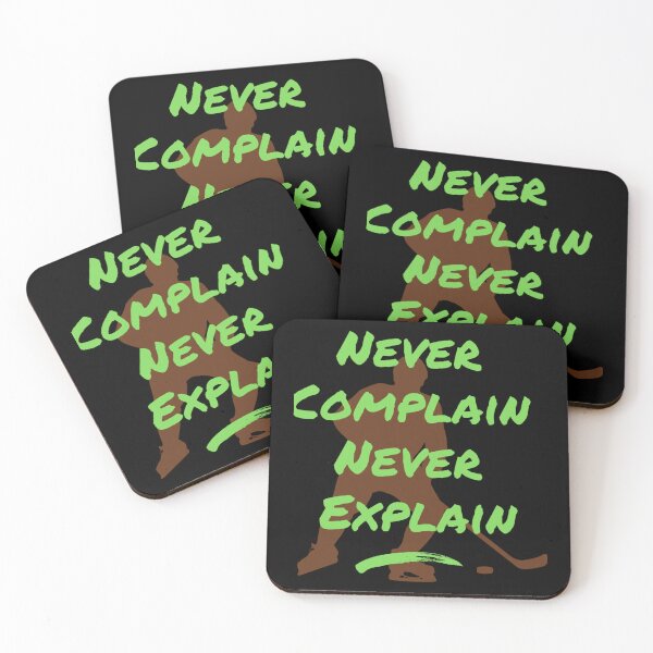 Item preview, Motivational quote Never Complain Never Explain for hockey player   designed and sold by Xavia-AU.