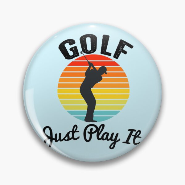 Item preview, Golf Just Play It, Gift For Golf Lover, Golfers, Sports Lover     designed and sold by Xavia-AU.