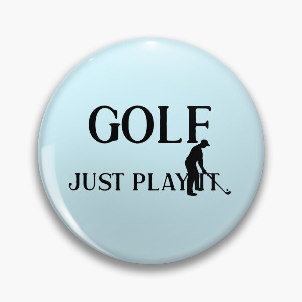 Item preview, Golf Just Play it Sports Golf Golfers   designed and sold by Xavia-AU.