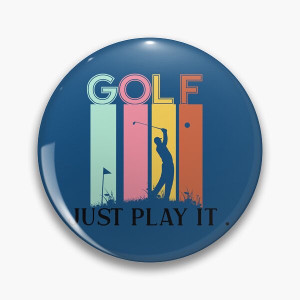 Item preview, Golf Just Play it Sports Golf Golfers    designed and sold by Xavia-AU.