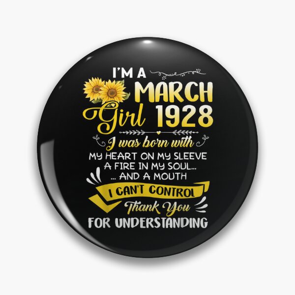 Item preview, I'm A March Girl 1928 Sunflower 94th Birthday  designed and sold by laurenm233.