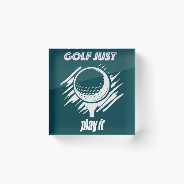 Item preview, golf just play it  designed and sold by Xavia-AU.