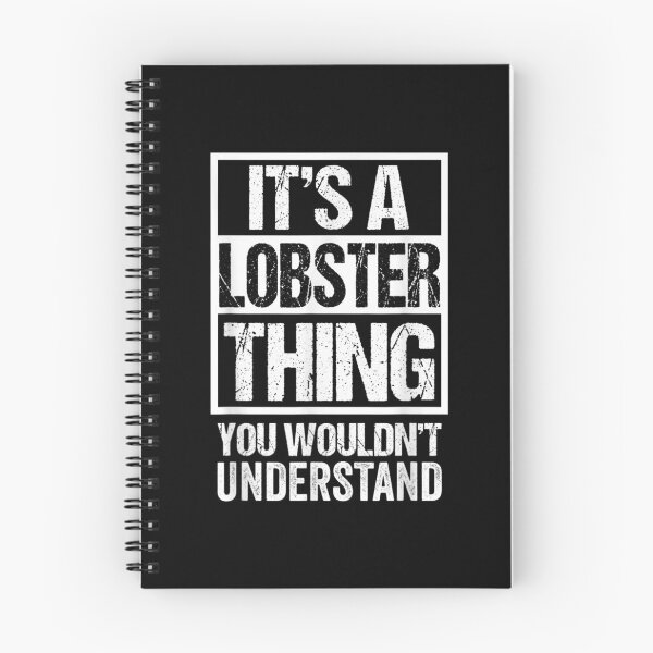 Item preview, It's A Lobster Thing You Wouldn't Understand  designed and sold by laurenm233.