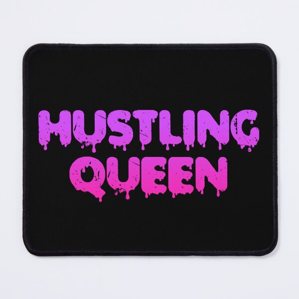 Item preview, Hustling Queen designed and sold by Organized Chaos Designs.