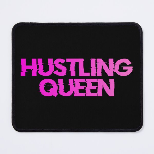 Item preview, Hustling Queen designed and sold by Organized Chaos Designs.