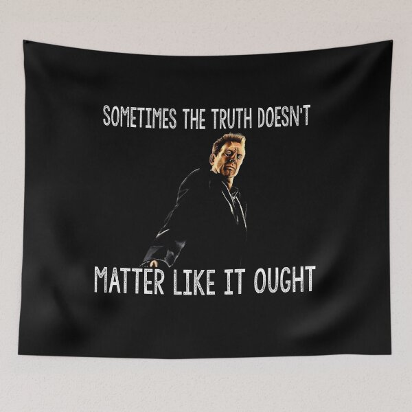 Item preview, Sometimes the truth doesn't matter like it ought poster designed and sold by FabiDias1149.