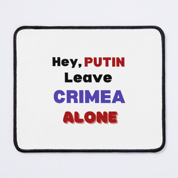 Item preview, Hey, PUTIN  Leave CRIMEA Alone designed and sold by guitarkel.