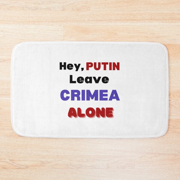 Item preview, Hey, PUTIN  Leave CRIMEA Alone designed and sold by guitarkel.