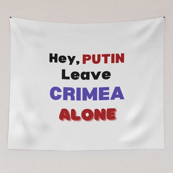 Item preview, Hey, PUTIN  Leave CRIMEA Alone designed and sold by guitarkel.