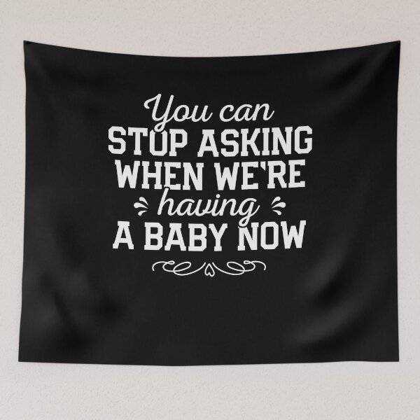 Item preview, You Can Stop Asking When We're Having A Baby Now Shirt, Pregnancy Announcement Shirt, Pregnancy Reveal, Mommy To Be, Pregnancy Shirt, Mama To Be designed and sold by aymob.