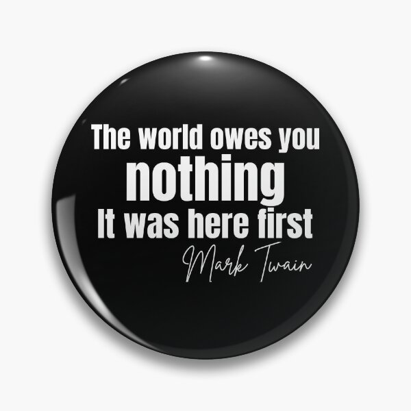 Item preview, The World Owes You Nothing designed and sold by DsignTByMason.