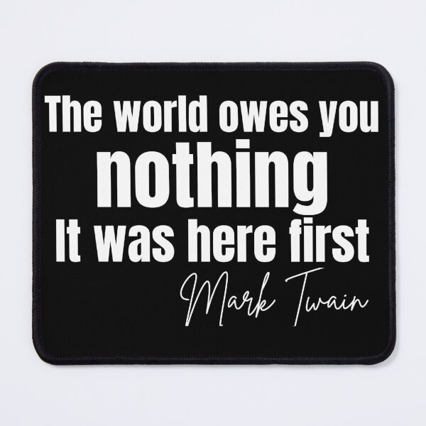 Item preview, The World Owes You Nothing designed and sold by DsignTByMason.