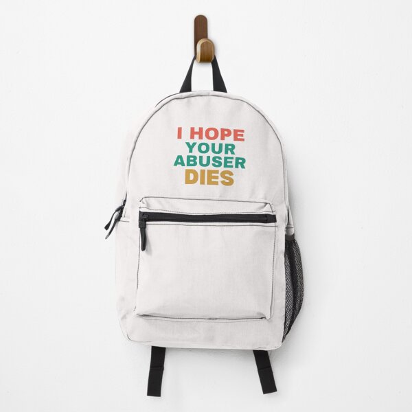 Item preview, I hope your abuser Dies designed and sold by AppareIIndustry.