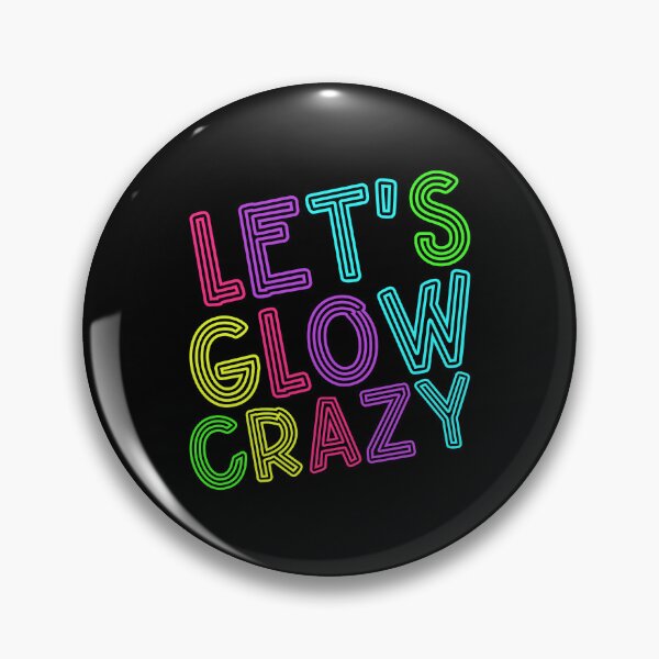 Item preview, Let's Glow Crazy Retro Neon 80s Rave Color Party designed and sold by Urlan.