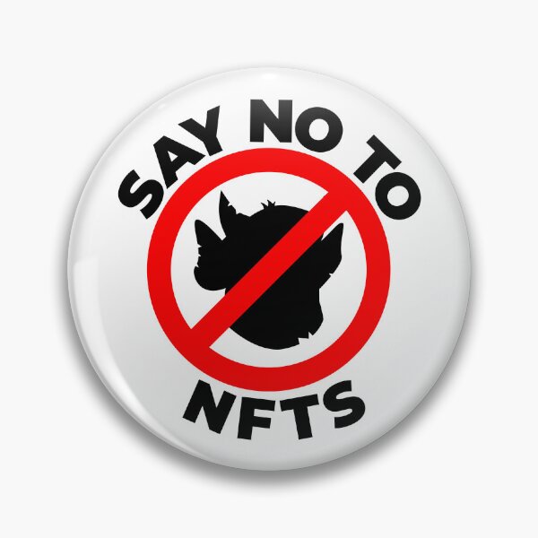 Item preview, Say No To NFTs designed and sold by WPahat.
