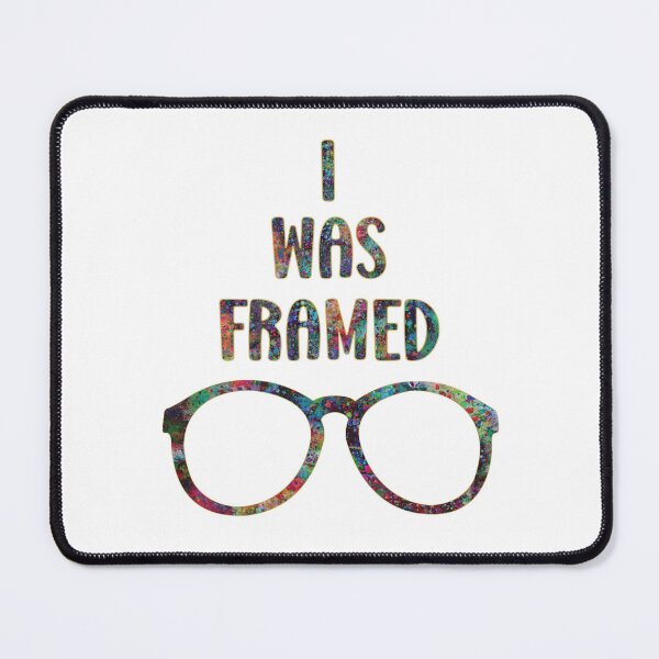 Item preview, I Was Framed Pun Quote With Eyeglasses designed and sold by Primroaddesigns.