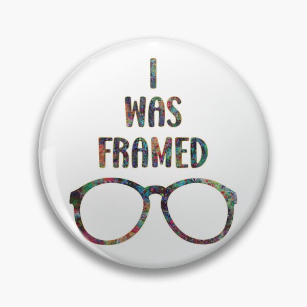 Item preview, I Was Framed Pun Quote With Eyeglasses designed and sold by Primroaddesigns.