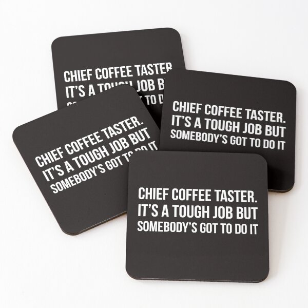 Item preview, Chief Coffee Taster designed and sold by Slogans4u.