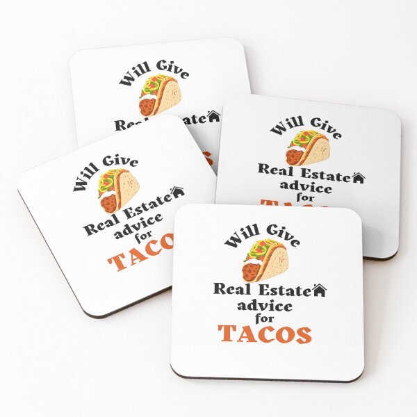 Item preview, Will Give Real Estate Advice for Tacos designed and sold by AppareIIndustry.