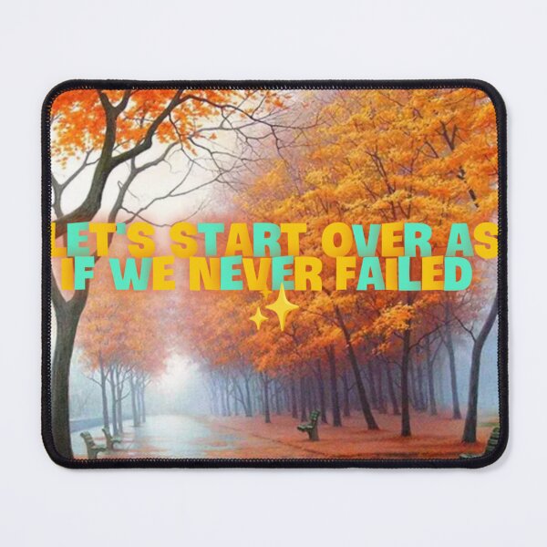 Item preview, let's start over as if we never failed designed and sold by zainab-bella.