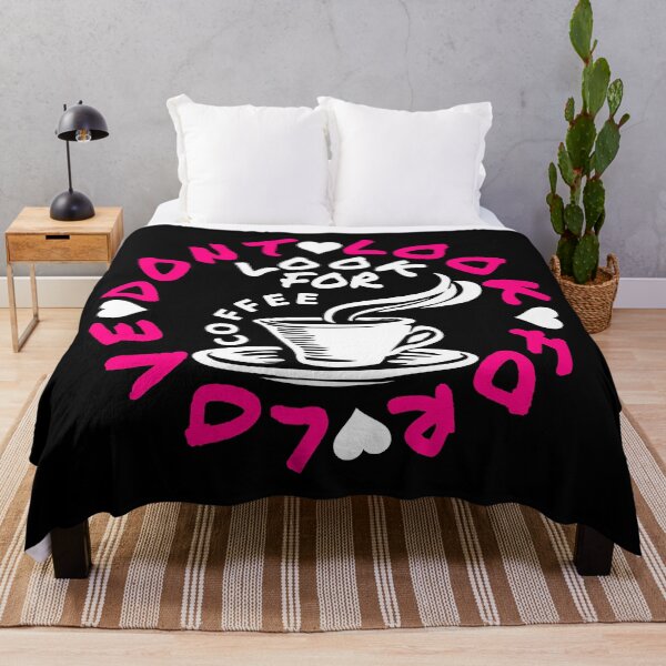 Item preview, dont look for love look for coffee designed and sold by Recoshet.