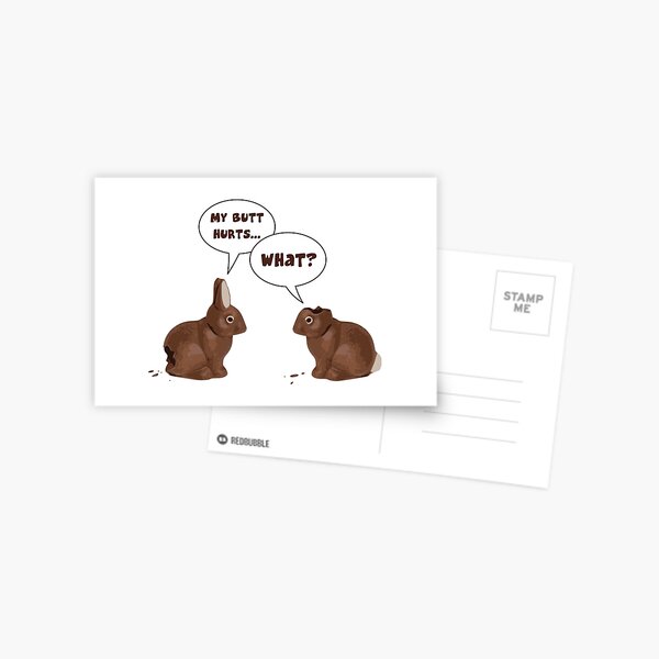 Item preview, Chocolate Easter Bunny Rabbits Butt Hurts designed and sold by TheShirtYurt.