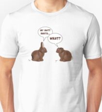 Chocolate Easter Bunny Rabbits Butt Hurts Unisex T-Shirt
