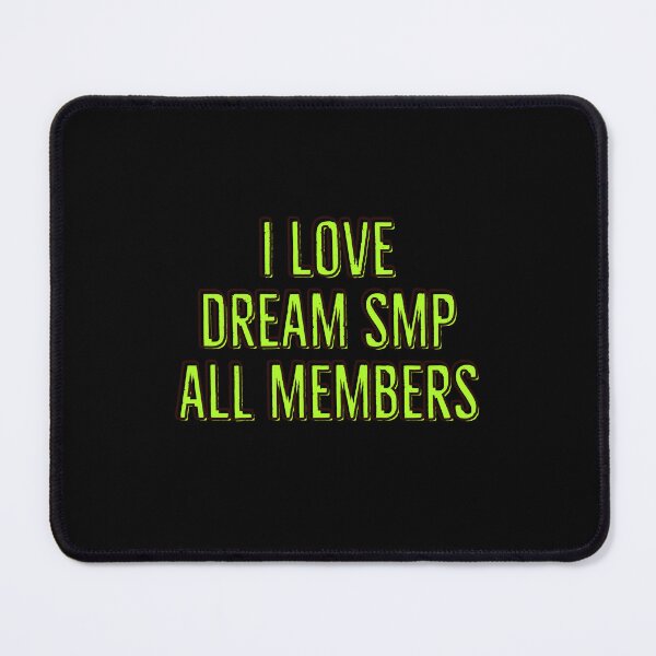 Item preview, i love dream smp all members designed and sold by bestizeyy.