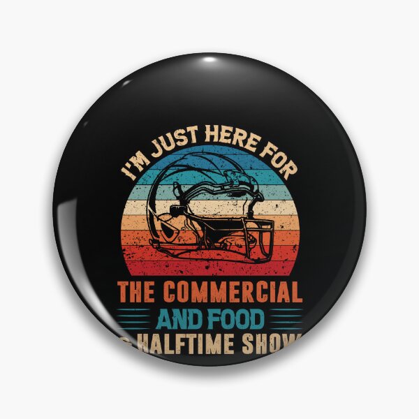 Item preview, I'm Just Here For The Commercial And Food Halftime Show Shirt, Food Lover Shirt, Marching Band Shirt, Super Bowl Shirt, Funny Sports Shirt designed and sold by aymob.