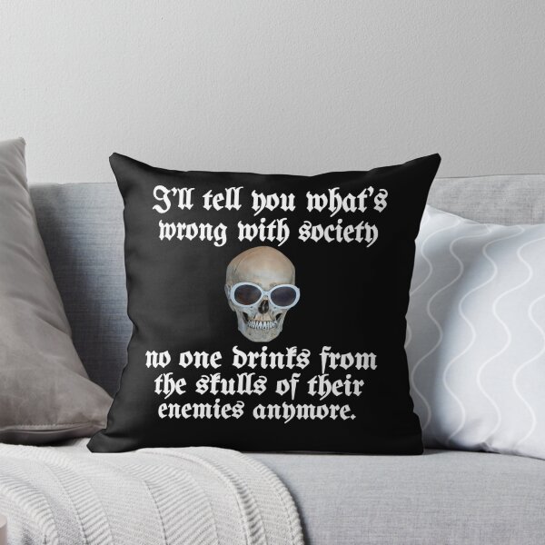 Item preview, Drink From The Skull Of Your Enemies Skeleton Drink from The Skull of Your Enemies - Wrong Society Humor designed and sold by Georgiodaccache.