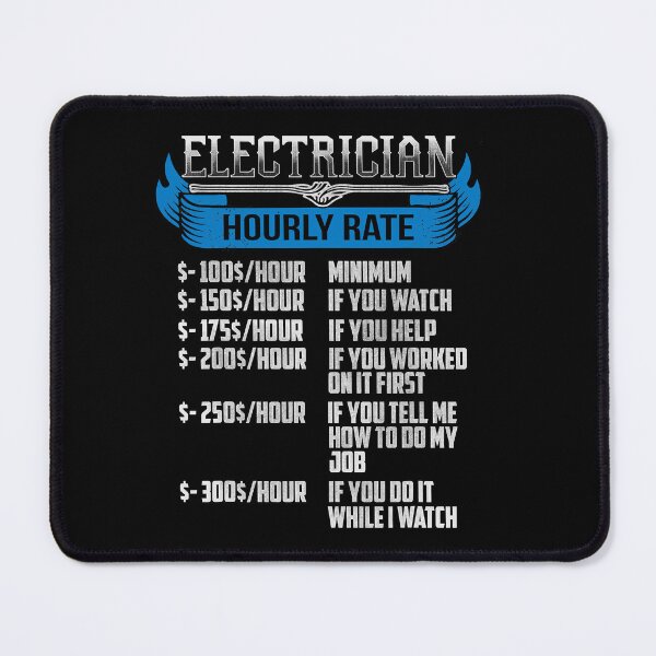 Item preview, Electrician Hourly Rate Funny Electrical Engineer designed and sold by SageTobias.