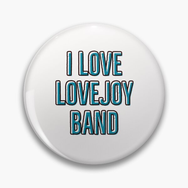Item preview, i love Lovejoy band designed and sold by bestizeyy.