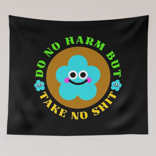 Item preview, Do No Harm But Take No Shit | Do No Harm Take No Shit - Do No Harm Quote designed and sold by Delandor.