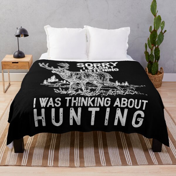 Item preview, Sorry I Wasnt Listening I Was Thinking About Hunting designed and sold by RachaelEliezer.