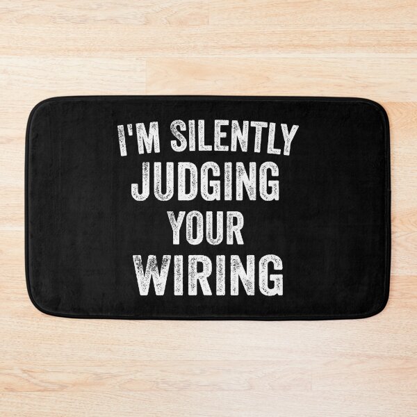 Item preview, Im Silently Judging Your Wiring Electrician Gifts designed and sold by SageTobias.
