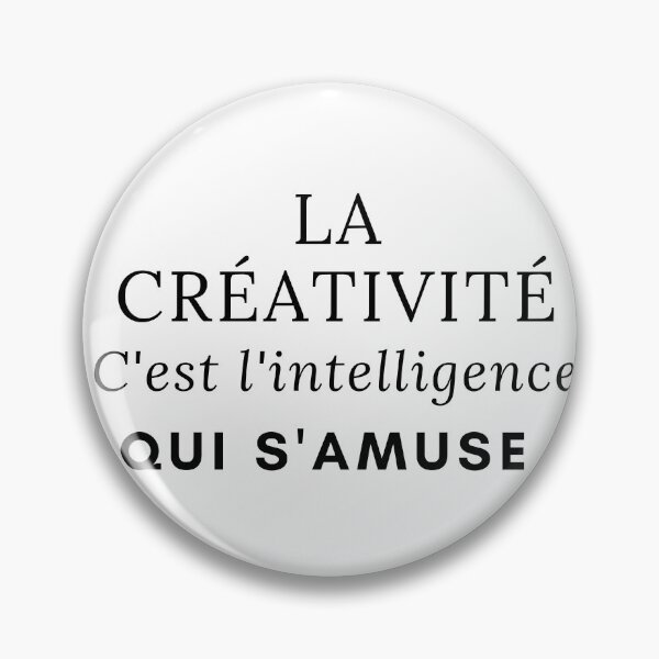 Aperçu de l'œuvre La créativité c'est l'intelligence qui s'amuse créée et vendue par JAG2B.