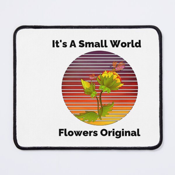 Item preview, It's A Small World Flowers Original t-shirts designed and sold by Reo12.